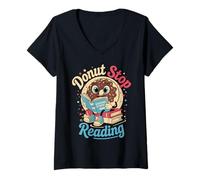 Donna Donut Stop Reading Carino Divertente Insegnante Ritorno a Scuola Maglietta con Collo a V
