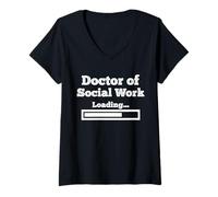 Donna Dottore di lavoro sociale Divertente Caricamento Studente di lavoro sociale Maglietta con Collo a V