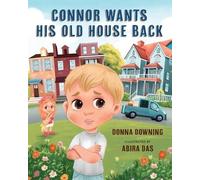 Donna Downing Connor Wants His Old House Back (Tascabile)