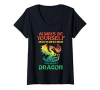 Donna Dragon Always Be Yourself Unless Cool Fantasy Donne Uomini Bambini Maglietta con Collo a V