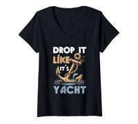 Donna Drop It Like Its Yacht Funny Sailing Cruiser Anchor Maglietta con Collo a V