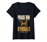 Donna Drummer Praise Him with Loud Cymbals Drumming Christian Maglietta con Collo a V