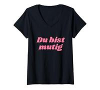 Donna Du Bist mutig - Positive Affirmations Maglietta con Collo a V