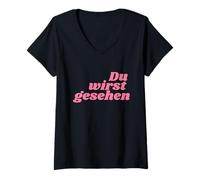 Donna Du wirst gesehen - Positive Affirmations Maglietta con Collo a V