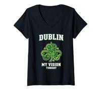 Donna Dublino My Vision Tonight St Patricks Day Shamrock Maglietta con Collo a V