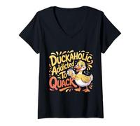 Donna Duckaholic Addicted To Quack Waterfowl Puns ||- Maglietta con Collo a V