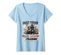 Donna Dust Today, Disease Tomorrow | Consapevolezza della Sicurezza respiratoria Maglietta con Collo a V