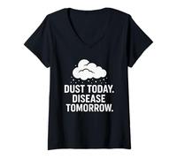 Donna Dust Today, Disease Tomorrow | Consapevolezza della Sicurezza respiratoria Maglietta con Collo a V