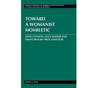 Donna E. Allen Toward a Womanist Homiletic (Copertina rigida)