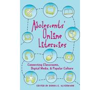 Donna E. Alvermann Adolescents’ Online Literacies (Tascabile)