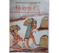 Donna è... L'universo femminile nelle raccolte casanatensi