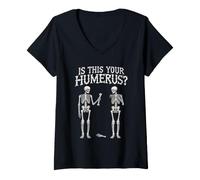 Donna È Questo Il Tuo Humerus? Skeleton Pun Halloween Uomo Donna Maglietta con Collo a V
