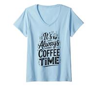 Donna È Sempre l'ora del caffè Maglietta con Collo a V