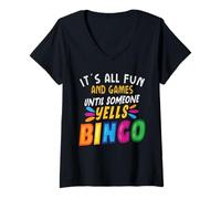 Donna È Tutto Divertimento e Giochi finché Qualcuno Non urla Il Gioco di Bingo di Bingo Maglietta con Collo a V