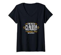 Donna È Una Cosa Da Claudia Non Capiresti Nome Divertente Maglietta con Collo a V