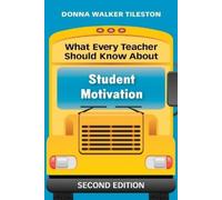 Donna E. Walker Ti What Every Teacher Should Know About Student Moti (Tascabile)
