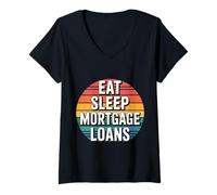 Donna Eat Sleep Mortgage Loans Broker Routine immobiliare - Maglietta con Collo a V