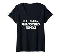 Donna Eat Sleep Philosophy Repeat - Filosofo Divertente Maglietta con Collo a V