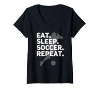 Donna Eat Sleep Soccer Repeat -USA Football Fan Boy Girl Uomo Donna Maglietta con Collo a V