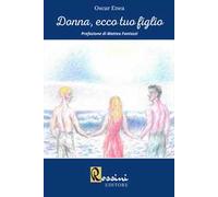Donna, ecco tuo figlio