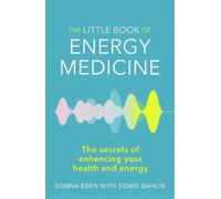 Donna Eden Dondi Dahlin The Little Book of Energy Medicine (Tascabile)