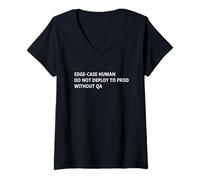 Donna Edge-Case Human QA Humor for Coders Developers And Engineers Maglietta con Collo a V