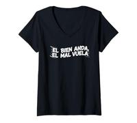 Donna El Bien Anda El Mal Vuela, Parole incoraggianti spagnole Maglietta con Collo a V