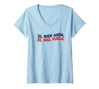 Donna El Bien Anda El Mal Vuela, Spagnolo Incoraggiare Parole Abbigliamento Maglietta con Collo a V