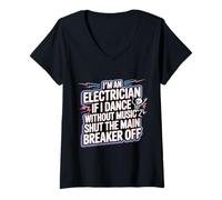 Donna Electrician Dancing, Shut The Main Breaker off - Maglietta con Collo a V