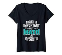 Donna English Is Important But Math Is Importanter Teacher Gift Maglietta con Collo a V