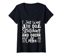 Donna Entusiasti Di Pilates Just Stretching & Drink Coffee Pilates Maglietta con Collo a V
