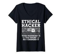 Donna Ethical Hacker Your Password Is Too Short So I Changed It Maglietta con Collo a V