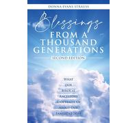 Donna Evans Strauss Blessings from a Thousand Generations (Tascabile)