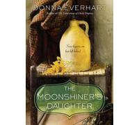 Donna Everhart The Moonshiner's Daughter (Tascabile)