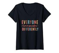 Donna Everyone Communicates Differently Autism Awareness Maglietta con Collo a V