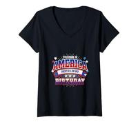 Donna Everyone In America Feste On My Birthday Funny 4th of July Maglietta con Collo a V