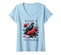 Donna F Cawf Crow Book Lover Fuck off Im Reading Smut Dark Romance Maglietta con Collo a V