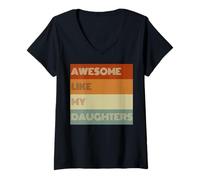 Donna Fantastica maglietta regalo per la festa del papà con scritta "Like My Daughters" Maglietta con Collo a V