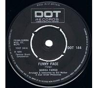 Donna Fargo - Donna Fargo - Funny Face - 7" Single 1972 - Dot Records Dot 144