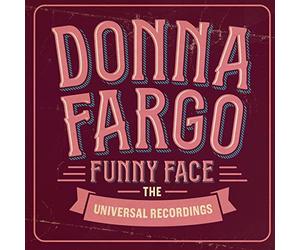 DONNA FARGO - FUNNY FACE - THE UNIVERSAL RECORDINGS