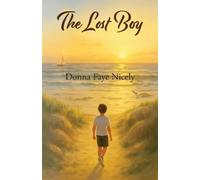 Donna Faye Nicely The Lost Boy (Tascabile)