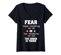 Donna Fear Forget Everything And Run Or Face Rise Choice Is Yours Maglietta con Collo a V