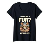 Donna Feel The Fur Nither Do I Cat Enthusiast Feline Kitten Lover Maglietta con Collo a V