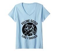 Donna Feline Good Like I Should! Amante dei gatti Feline Pet Miao Gatti Maglietta con Collo a V