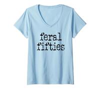 Donna Feral 50s Funny 50th Birthday I'm 50 in My Feral Fifties Era Maglietta con Collo a V