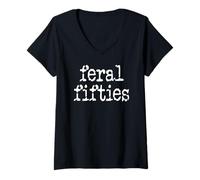 Donna Feral 50s Funny 50th Birthday in My Feral Fifties Era I'm 50 Maglietta con Collo a V