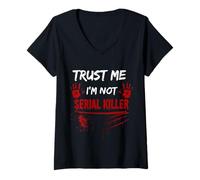 Donna Fidati di Me, Non Sono Un Serial Killer Maglietta con Collo a V