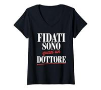 Donna Fidati Sono Quasi Un Dottore Maglietta con Collo a V