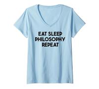 Donna Filosofo Divertente - Eat Sleep Philosophy Repeat Maglietta con Collo a V