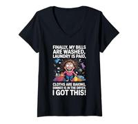 Donna Finalmente Le Mie bollette Sono pagate Il bucato è finito Mom Life Maglietta con Collo a V